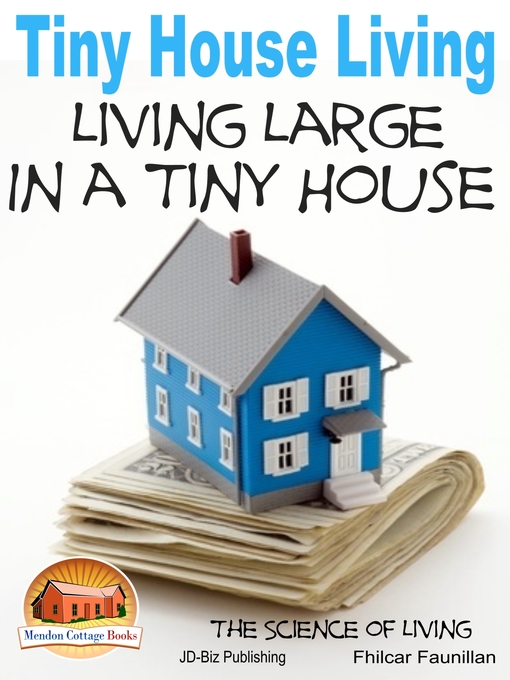 Title details for Tiny House Living by Fhilcar Faunillan - Available